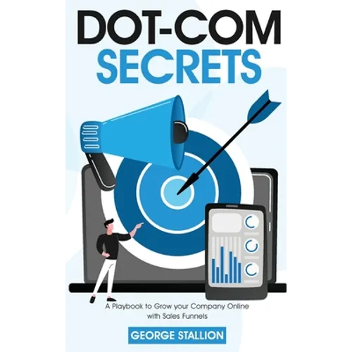 Dot-com Secrets