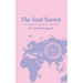 The Soul Search: A Compass to Discover Your Life's Map