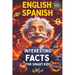 200 Interesting Facts for Smart Kids: Discover fun trivia in English & Spanish, engaging young minds with fascinating knowledge!Explore history, physi