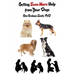 Getting Even More Help from Your Dogs: More Ways to Gain Insights, Advice, Power and Other Help Using the Dog Type System