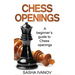 Chess Openings: A Beginner's Guide to Chess Openings