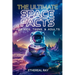 The Ultimate Space Facts for Kids, Teens, & Adults: Blast Off on a Journey Through the Cosmos and Discover Mind-Blowing Facts, Records, Mysteries, Inv
