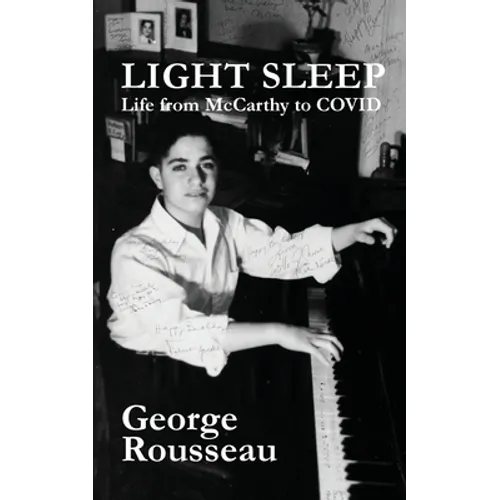 Light Sleep: Life from McCarthy to COVID