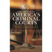 The Crisis in America's Criminal Courts: Improving Criminal Justice Outcomes by Transforming Decision-Making