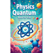 Physics Quantum Book for Kids