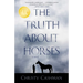 The Truth about Horses
