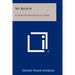 We Believe: A Study Of The Apostles' Creed