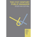 The 21st Century Public Manager