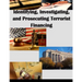 Identifying, Investigating, and Prosecuting Terrorist Financing