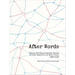 After Words: Visual and Experimental Poetry in Little Magazines and Small Presses, 1960-2025