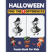 Halloween Find The Differences Puzzle Book For Kids: A Fun Things to Seek & Find For Happy Halloween, Brain Teasers and Puzzles For Smart Kids, Cute G