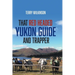 That Red Headed Yukon Guide and Trapper