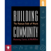 Building Community: The Human Side of Work