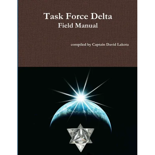 Task Force Delta Field Manual
