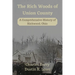 The Rich Woods of Union County: A Comprehensive History of Richwood, Ohio