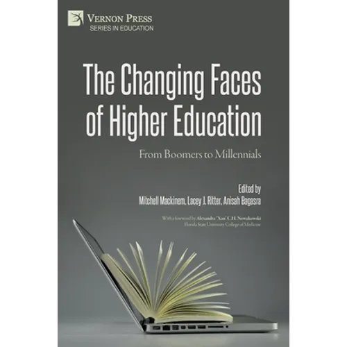 The Changing Faces of Higher Education: From Boomers to Millennials