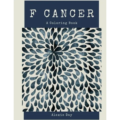 F Cancer! Coloring Book