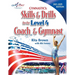 Gymnastics: Level 4 Skills & Drills for the Coach and Gymnast