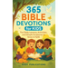 365 Bible Devotions for Kids: Fun Daily Lessons, Activities, and Simple Scriptures to Grow in Faith