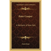 Peter Cooper: A Mechanic of New York