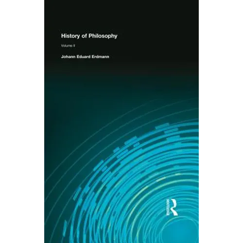 History of Philosophy: Volume II