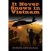 It Never Snows In Vietnam