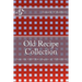 Old Recipe Collection: From the Central Region of Virginia