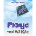 Floyd and His Kite