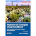Statistics for Ecologists Using R and Excel: Data Collection, Exploration, Analysis and Presentation