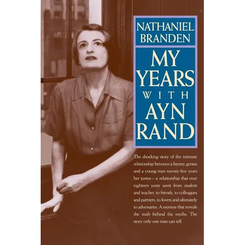My Years with Ayn Rand