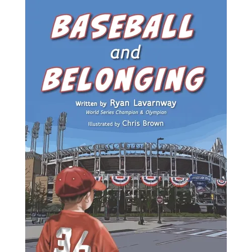Baseball and Belonging