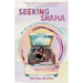 Seeking Shama: Me, My Dog, and the Road to Inner Peace