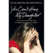 You Can't Have My Daughter: A true story of a mother's desperate fight to save her daughter from Oxford's sex traffickers.