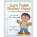 Sam Feels Better Now! an Interactive Story for Children
