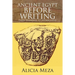 Ancient Egypt Before Writing: From Markings to Hieroglyphs