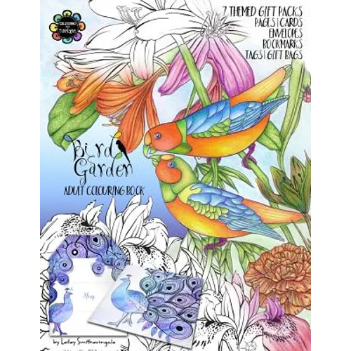 Bird Garden Adult Colouring Book: Themed Gift Packs to Colour and Assemble - Pages, Cards, Envelopes, Bookmarks, Gift Bags & Tags
