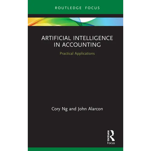 Artificial Intelligence in Accounting: Practical Applications