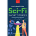 Easy English Sci-Fi Short Stories: 10 Short Stories for A2-B1 Learners: Improve Vocabulary and Reading Comprehension with Futuristic Tales, Glossaries