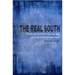 The Real South: Southern Narrative in the Age of Cultural Reproduction