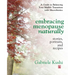 Embracing Menopause Naturally: Stories, Portraits, and Recipes