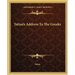 Tatian's Address To The Greeks
