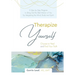 Therapize Yourself: Choose to Heal and Find Your Truth