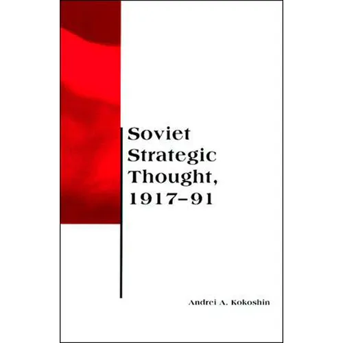 Soviet Strategic Thought, 1917-91
