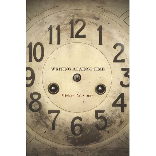 Writing Against Time