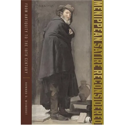 Menippean Satire Reconsidered: From Antiquity to the Eighteenth Century