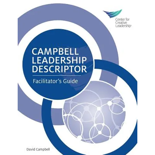 Campbell Leadership Descriptor: Facilitator's Guide