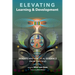 Elevating Learning & Development (paperback)