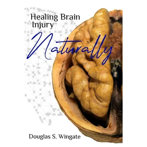 Healing Brain Injury Naturally