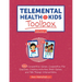 Telemental Health with Kids Toolbox, Volume 2: 125+ Competitive Games, Cooperative Play Exercises, Creative Activities, Brain Games, and Talk Therapy
