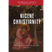 Nicene Christianity: The Age of Creeds and Councils